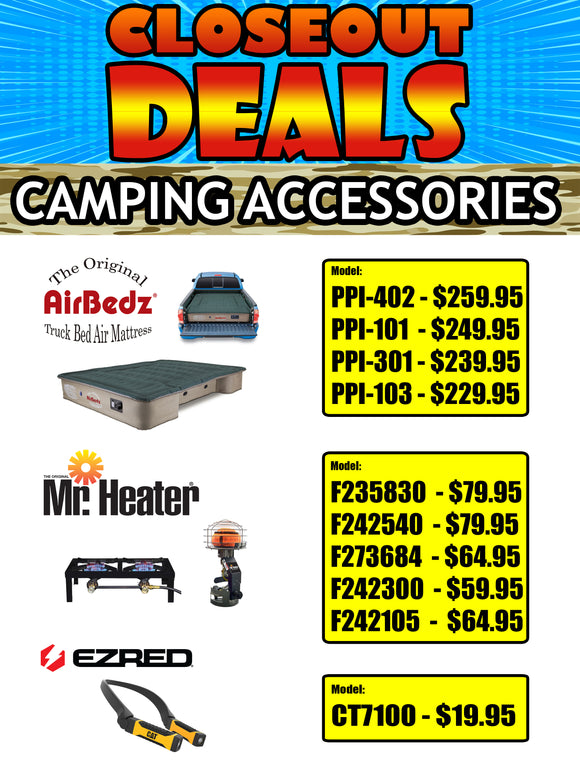 CLOSEOUT DEALS - CAMPING ACCESSORIES